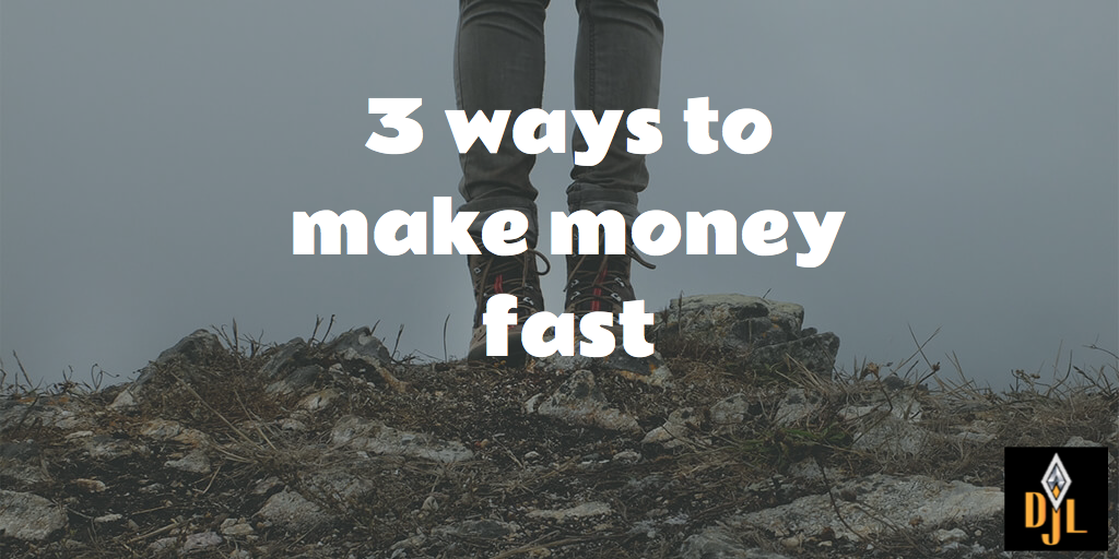 3 ways to make money fast loans for jewels toronto